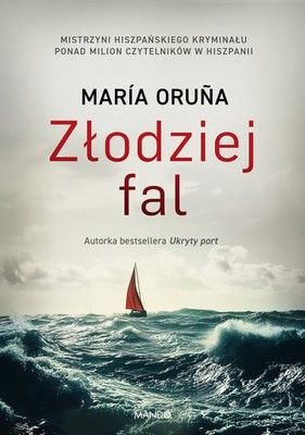 Maria Oruna - Złodziej fal