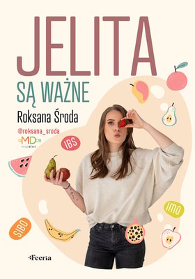 Roksana Środa - Jelita są ważne