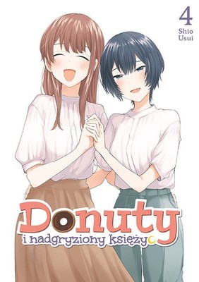 Shio Usui - Donuty i nadgryziony księżyc. Tom 4