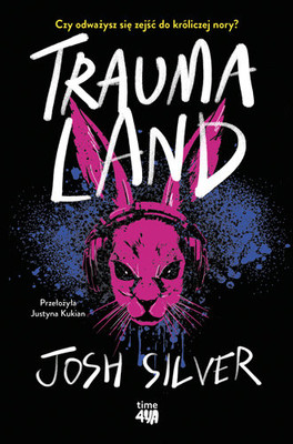 Josh Silver - Traumaland