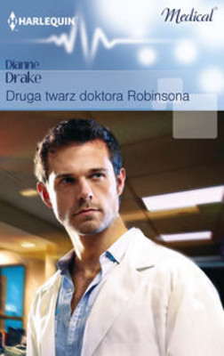 Dianne Drake - Druga twarz doktora Robinsona