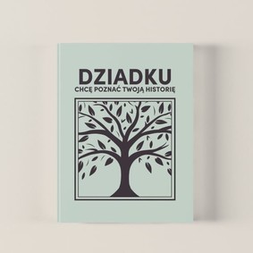 Tymoteusz Werra - DZIADKU chcę poznać Twoją historię - Książka na Pokolenia