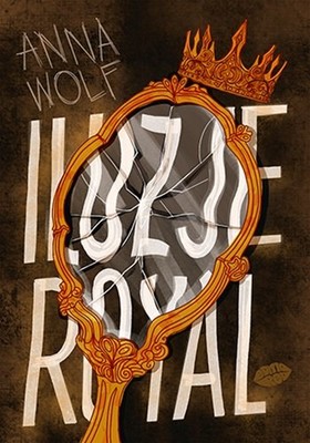 Anna Wolf - Iluzje Royal