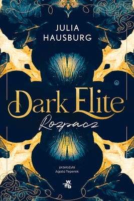 Julia Hausburg - Rozpacz. Dark Elite. Tom 2
