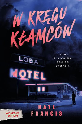 Kiss Francis - W kręgu kłamców