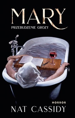 Nat Cassidy - Mary. Przebudzenie grozy
