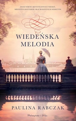Paulina Rabczak - Wiedeńska Melodia