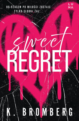 K. Bromberg - Sweet Regret