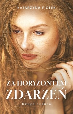 Katarzyna Fiołek - Za horyzontem zdarzeń