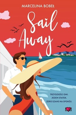 Marcelina Bobeł - Sail Away