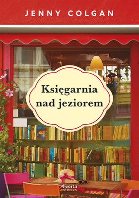 Jenny Colgan - Księgarnia nad jeziorem / Jenny Colgan - Bookshop On The Shore