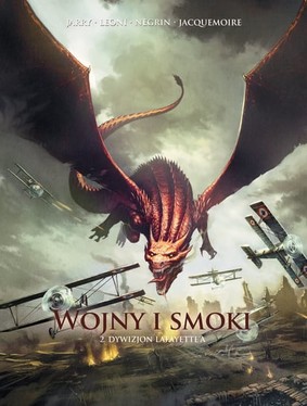 Nicolás Jarry - Dywizjon Lafayette'a. Wojny i smoki. Tom 2