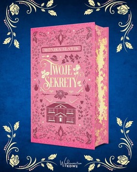 Monika Sławik - Twoje Sekrety