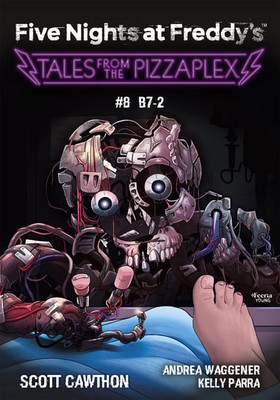 Scott Cawthon - B7-2. Five Nights at Freddy's: Tales from the Pizzaplex. Tom 8