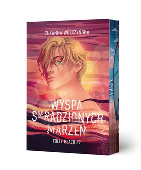Zuzanna Wólczyńska - Wyspa Skradzionych Marzeń. Folly Beach. Tom 2