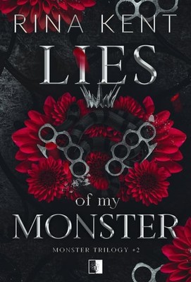 Rina Kent - Lies of My Monster. Monster Trilogy. Tom 2