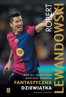 Maciej Słomiński - Robert Lewandowski. Fantastyczna 9