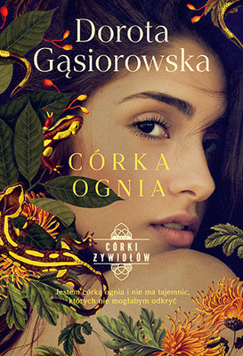 Dorota Gąsiorowska - Córka ognia