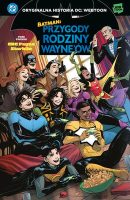 C.R.C. Payne - Przygody rodziny Wayne'ów. Batman. Tom 3