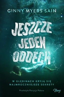 Ginny Myers Sain - Jeszcze jeden oddech