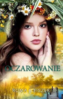 Roma J. Fiszer - Oczarowanie