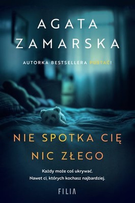 Agata Zamarska - Nie spotka cię nic złego