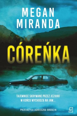 Megan Miranda - Córeńka