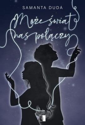 Samanta Duda - Może świat nas połączy