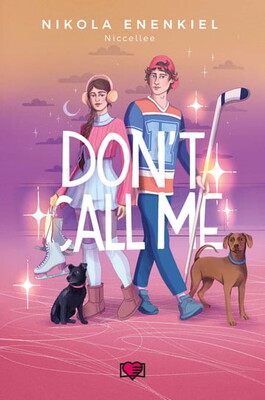 Nikola Enenkiel - Don't Call Me. Call me. Tom 3