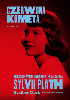 Heather Clark - Czerwona kometa