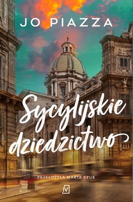 Jo Piazza - Sycylijskie dziedzictwo