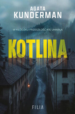 Agata Kunderman - Kotlina