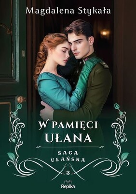 Magdalena Stykała - W pamięci ułana