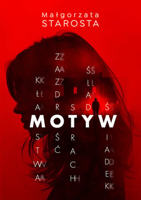 Małgorzata Starosta - Motyw