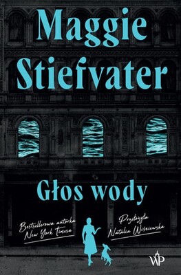 Maggie Stiefvater - Głos wody