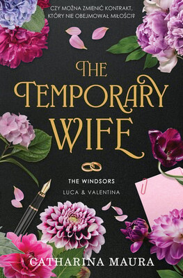 Catharina Maura - The Temporary Wife. The Windsors. Tom 2