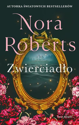 Nora Roberts - Zwierciadło