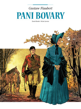 Romain Bardet - Pani Bovary. Adaptacje literatury Romain Bardet - Pani Bovary. Adaptacje literatury