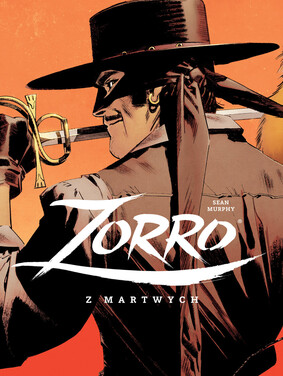 Sean Murphy - Z martwych. Zorro