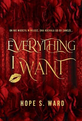 Hope S. Ward - Everything I Want Hope S. Ward - Everything I Want