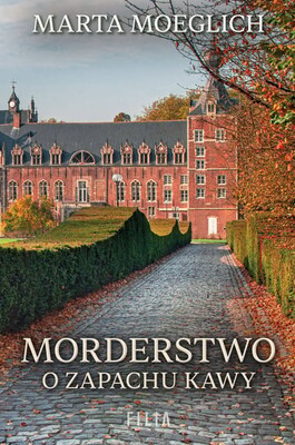 Marta Moeglich - Morderstwo o zapachu kawy