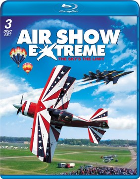 Air Show Extreme: The Sky's the Limit