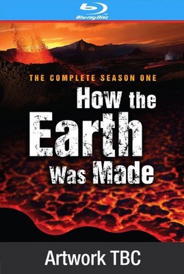 How the Earth Was Made: Complete Season 1