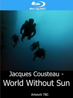 Jacques Cousteau: World Without Sun