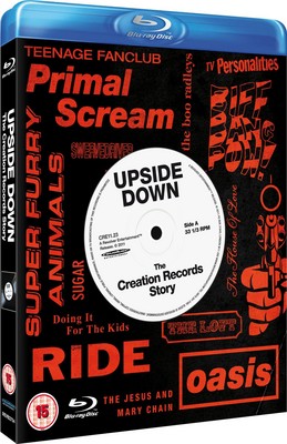 Upside Down - The Creation Records Story