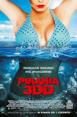 Pirania 3DD / Piranha 3DD