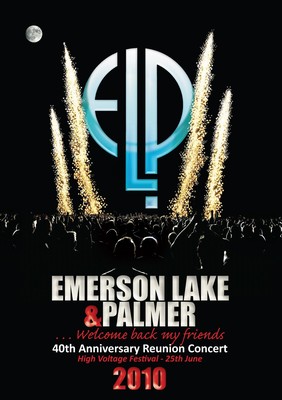 Emerson, Lake & Palmer: 40th Anniversary Reunion Concert