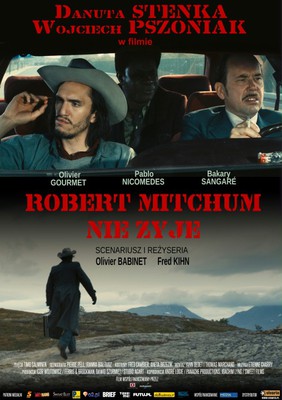 Robert Mitchum nie żyje / Robert Mitchum est mort