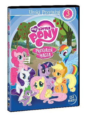 My Little Pony: Przyjaźń To Magia. Część 3