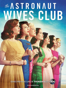 The Astronaut Wives Club - sezon 1 / The Astronaut Wives Club - season 1